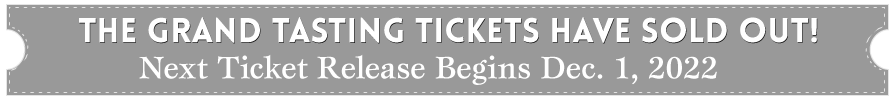 Illustration of a banner with text announcing grand tasting tickets have sold out. A new ticket release will be available december 1, 2022.